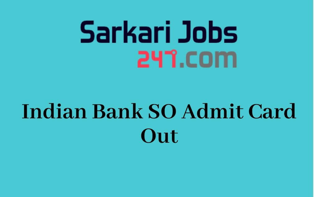 Indian Bank SO Admit Card 2020 Out: Download Admit Card Here_30.1