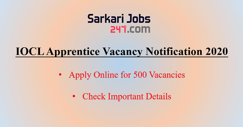 IOCL Apprentice Vacancy Notification 2020 Out: Apply Online_30.1