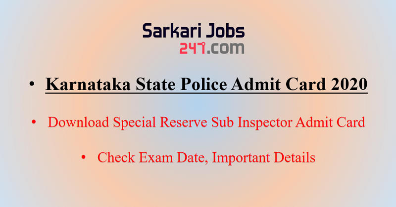 Karnataka State Police Admit Card 2020 Out @siksrp19.ksp-online.in_30.1