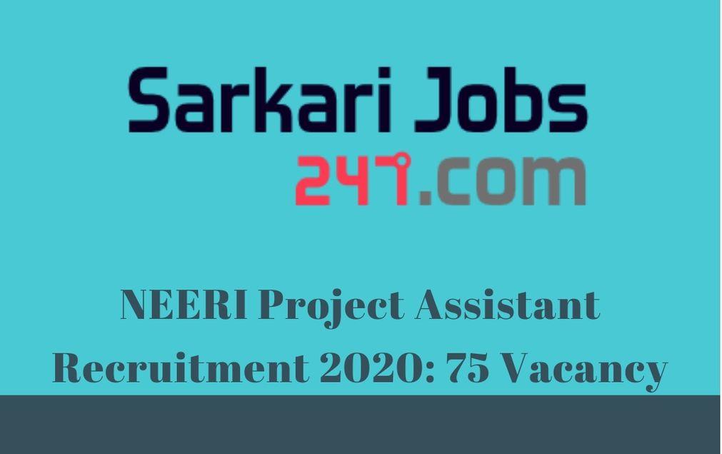 NEERI Project Assistant Recruitment 2020 for 75 Vacancy: Apply Here_30.1