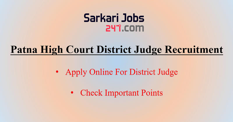 Patna High Court District Judge Recruitment 2020: Apply Online_30.1