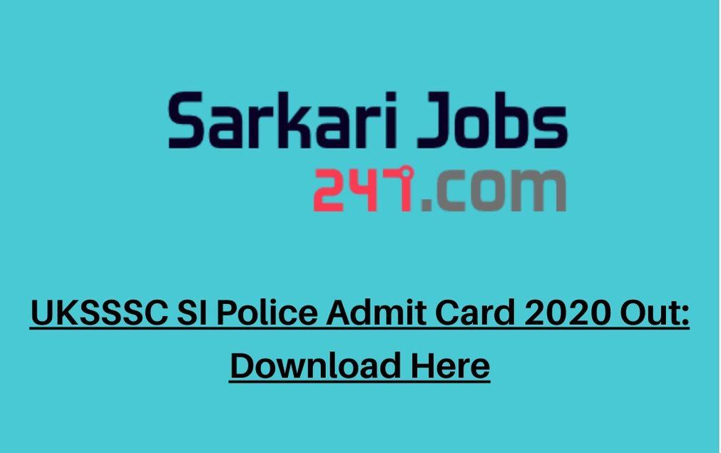 UKSSSC SI Police Admit Card 2020 Out: Download Admit Card Here_30.1