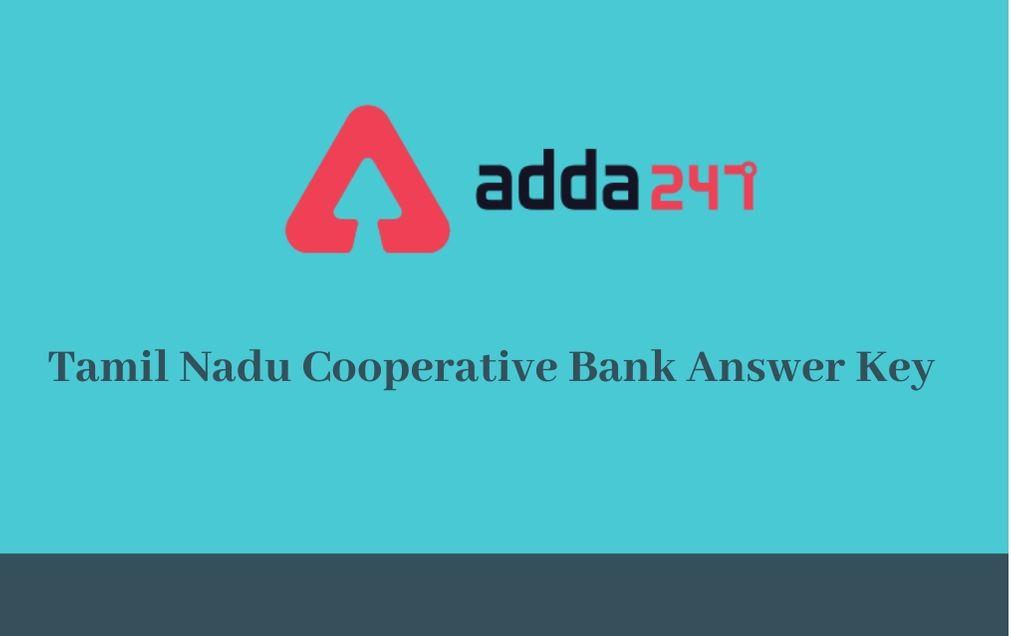 Tamil Nadu Cooperative Bank Answer Key 2020 Out: Check Answer Key_30.1