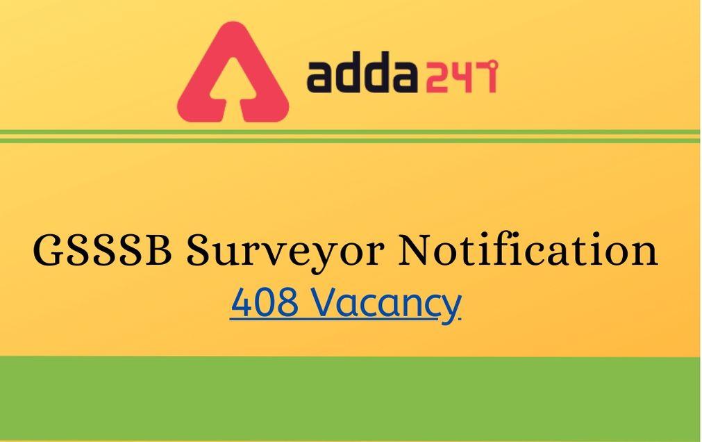 GSSSB Recruitment Notification 2020 Out: Apply For 408 Surveyor Post_30.1