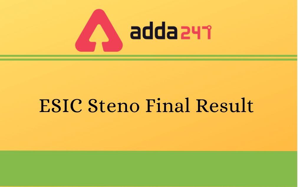 ESIC Stenographer Final Result 2020 Out: Check Steno Merit List_30.1