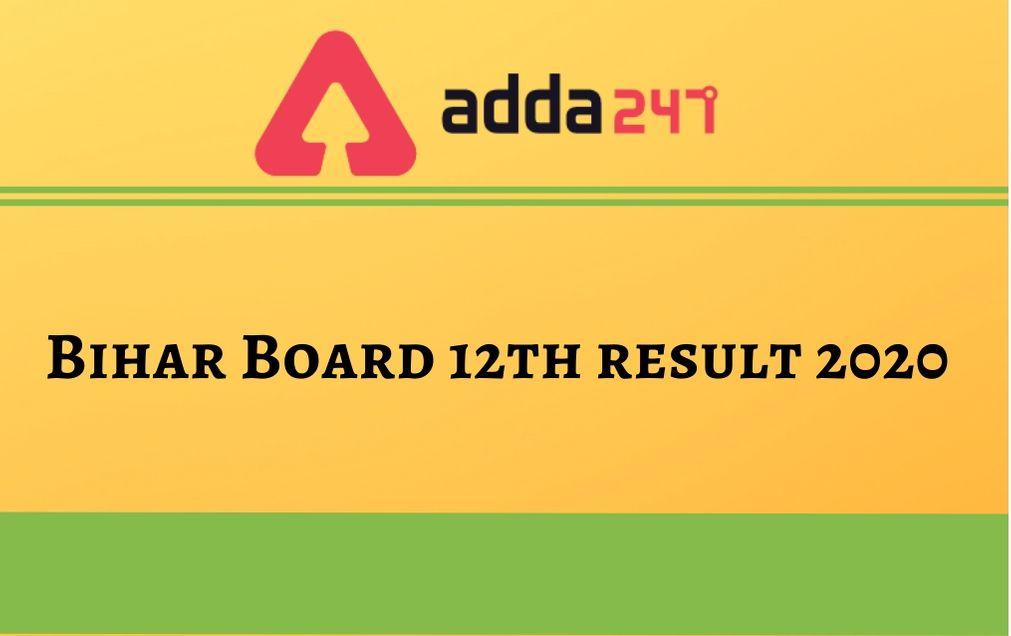 Bihar Board 12th Result 2020 Out: Check BSEB Intermediate Result_30.1