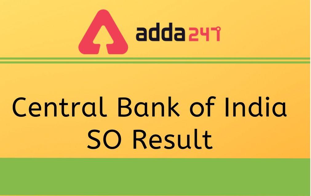Central Bank of India SO Result 2020 Out: Check SO Result Here_30.1