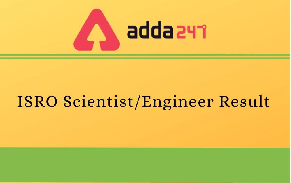 ISRO Result 2020 Out: Check ISRO Scientist Engineer Result For All Streams_30.1