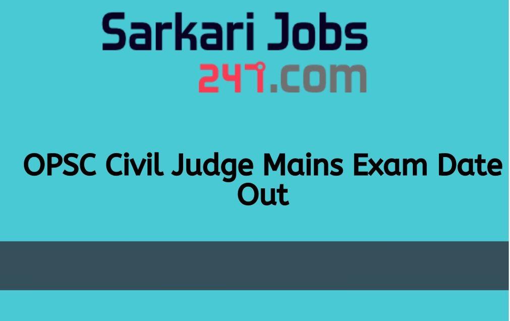 OPSC Civil Judge Mains Exam Date 2020 Out: Check Exam Date_30.1