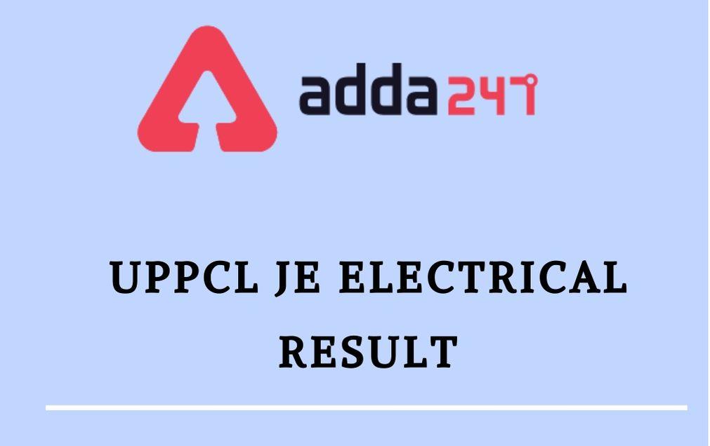 UPPCL JE Trainee Electrical Engineer Result 2020 Out: Check Here_30.1