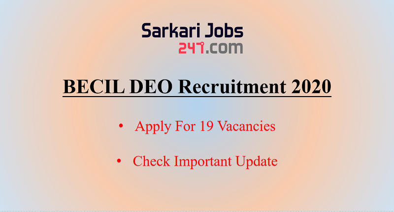 BECIL DEO and Supporting Staff Recruitment 2020: Apply For 19 Vacancies_30.1