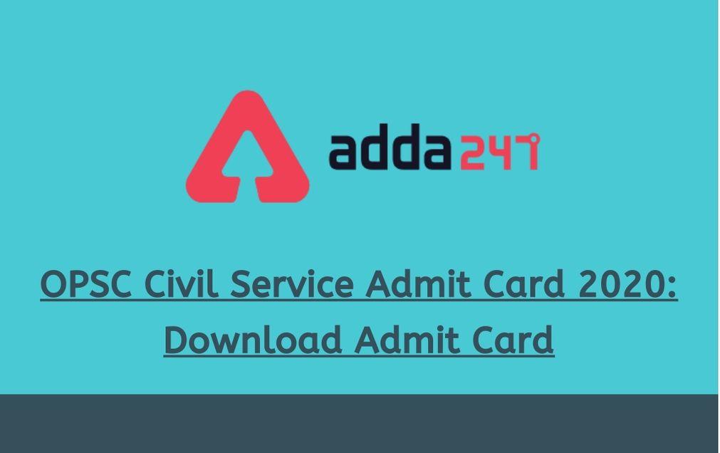 OPSC Civil Service Admit Card 2020 Out: Download Admit Card_30.1