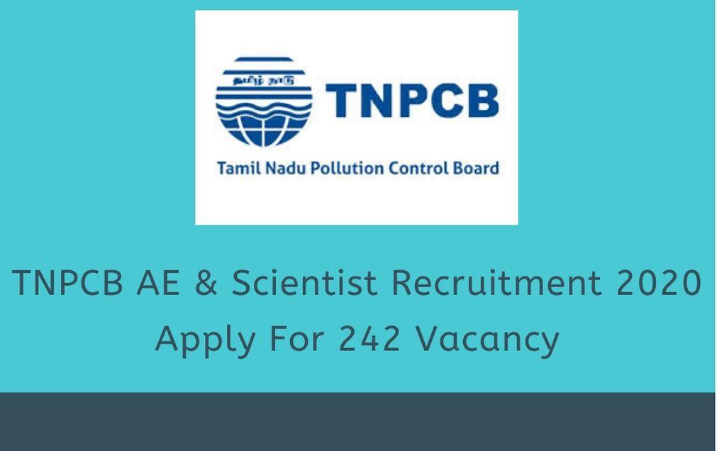 TNPCB AE & Scientist Recruitment 2020: Apply From 242 Vacancy_30.1