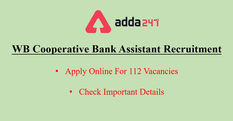 WB Cooperative Bank Clerk Recruitment 2020: Apply For 112 Vacancies_30.1