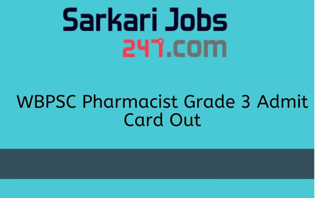 WBPSC Pharmacist Grade 3 Admit Card 2020 Out: Download Hall Ticket_30.1