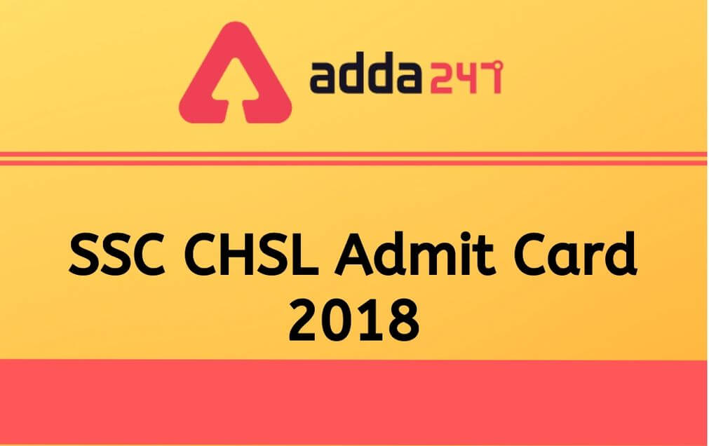 SSC CHSL Skill Test Admit Card 2018 Out: Download Skill Test Admit Card_30.1