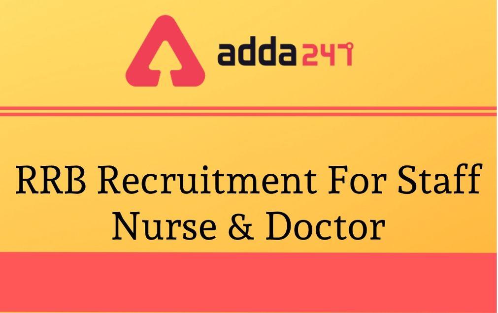RRB Recruitment 2020 For Paramedical Staff, Staff Nurse & Doctor Post_30.1