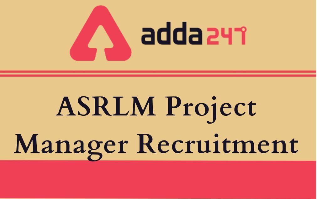 ASRLM Project Manager Recruitment Notification 2020 Out_30.1