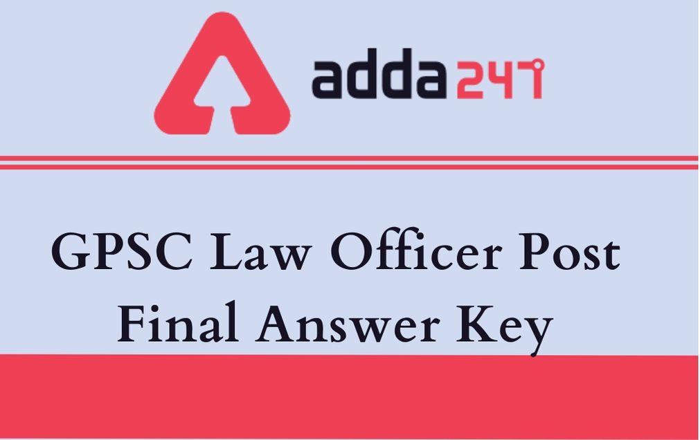 GPSC Prelims Answer Key 2020 Out: Check GPSC Prelims Final Answer Key For Law Officer_30.1