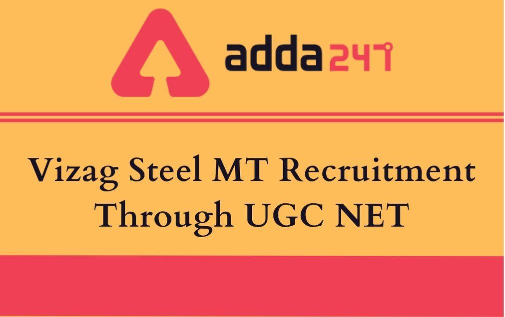 Vizag Steel Management Trainee (MT) Recruitment 2020 Through UGC NET 2020_30.1
