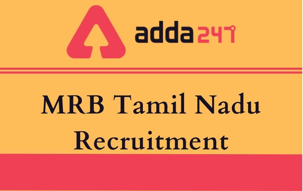 MRB Tamil Nadu Recruitment 2020 For 123 Surgeon, Eligibility Criteria_30.1