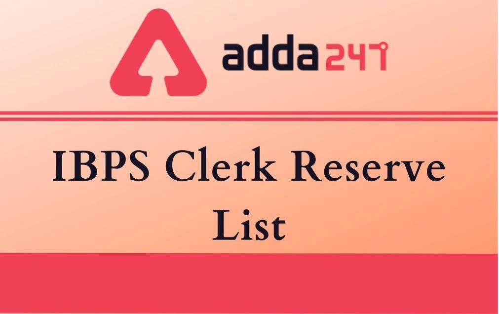 IBPS Clerk Reserve List Result 2020 Out: Check IBPS Clerk Provisional Allotment_30.1