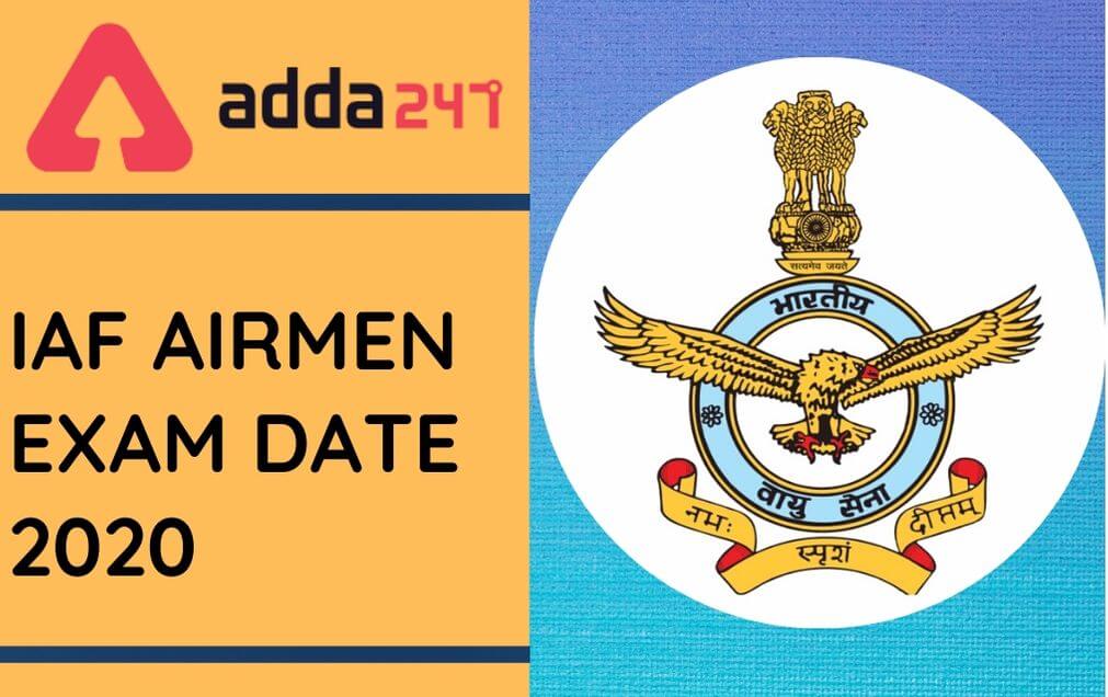 IAF Group X, Y Exam Date 2020 Announced: Check New Exam Date Here_90.1