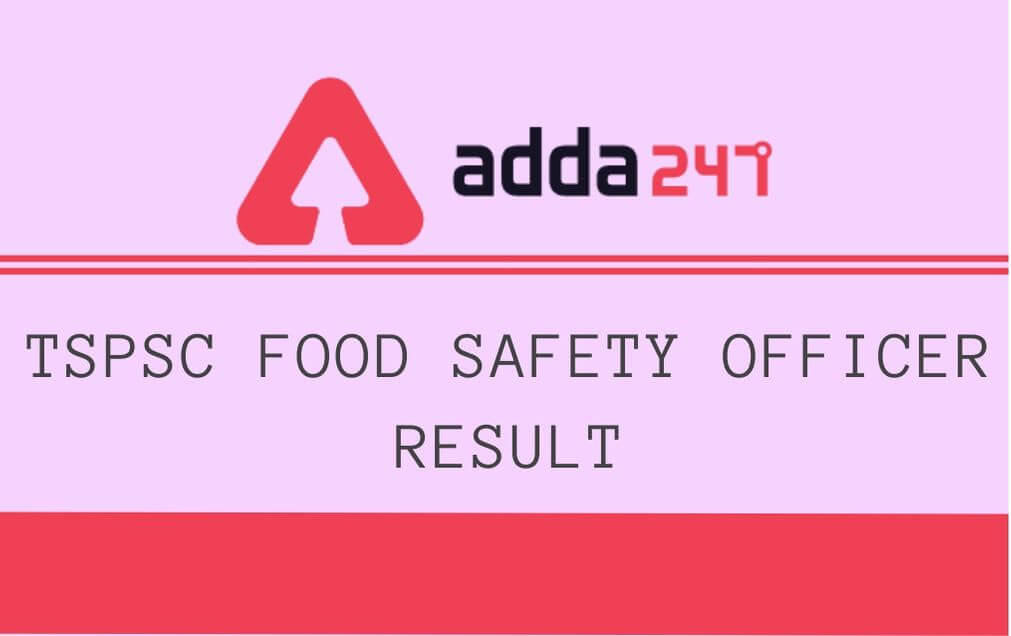 TSPSC Food Safety Officer Final Result 2020 Out: Check Result PDF_30.1