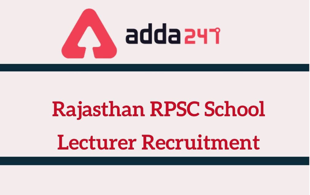 Rajasthan RPSC School Lecturer Recruitment 2020: Apply Online_30.1