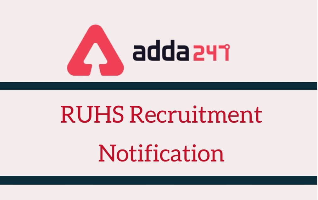 RUHS Recruitment Notification 2020: Apply For 2000 MO_30.1