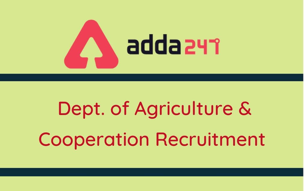Dept. of Agriculture & Cooperation Recruitment 2020: Walk-In Interview_30.1