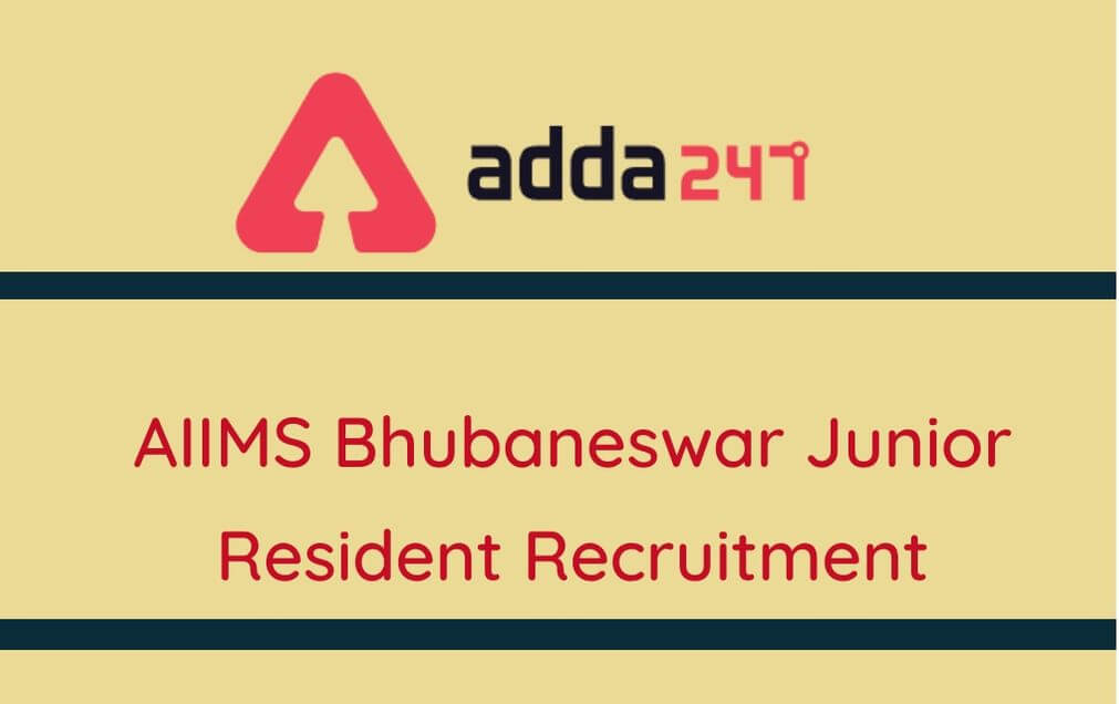 AIIMS Bhubaneswar Recruitment 2020 Out: Apply For 20 Junior Resident Post_30.1