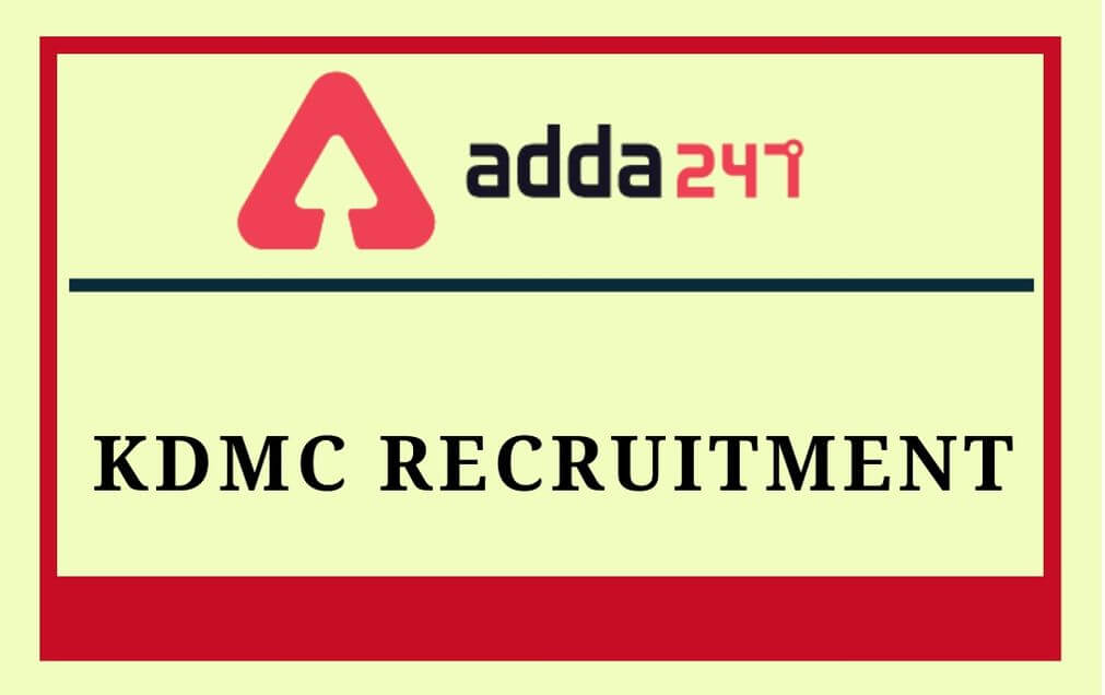 KDMC Recruitment 2020: Apply for 514 Staff Nurse Vacancies_30.1
