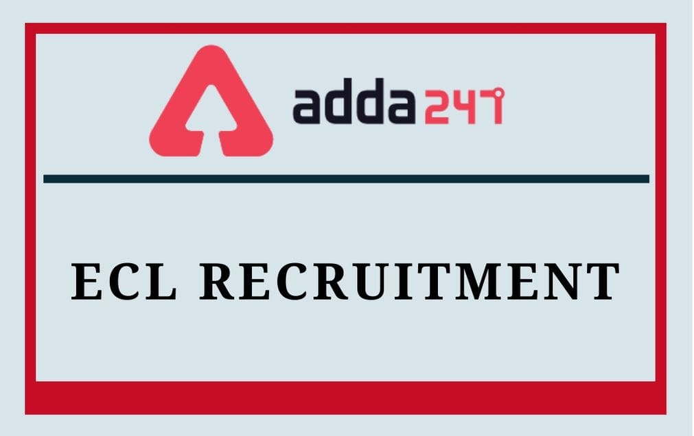 ECL Recruitment 2020: Apply For 53 Medical Officer Vacancies_30.1