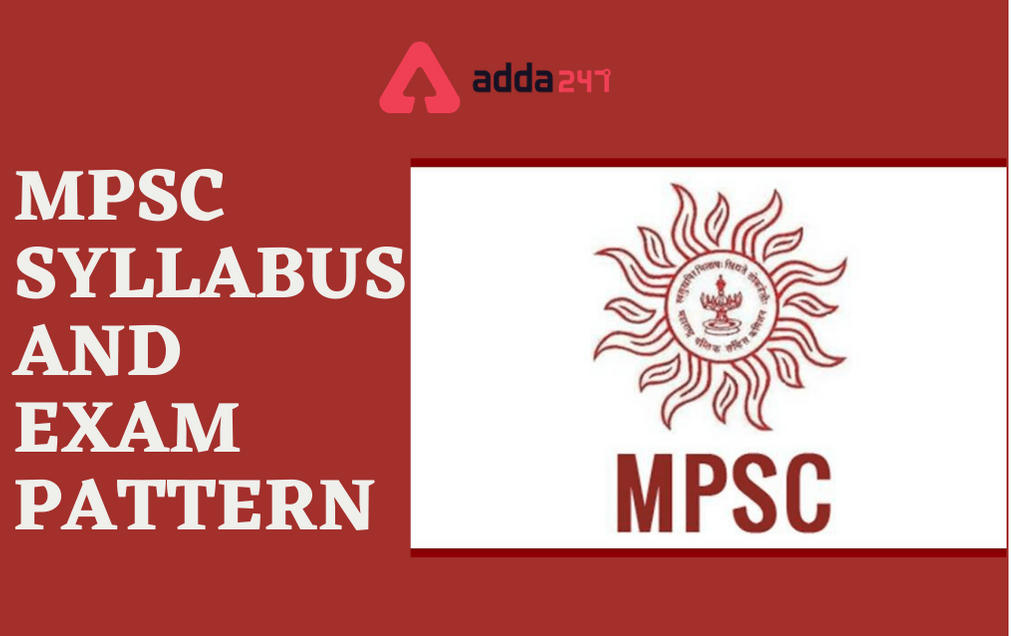 MPSC Syllabus 2021: Pattern Of MPSC Syllabus & Exam Pattern_40.1