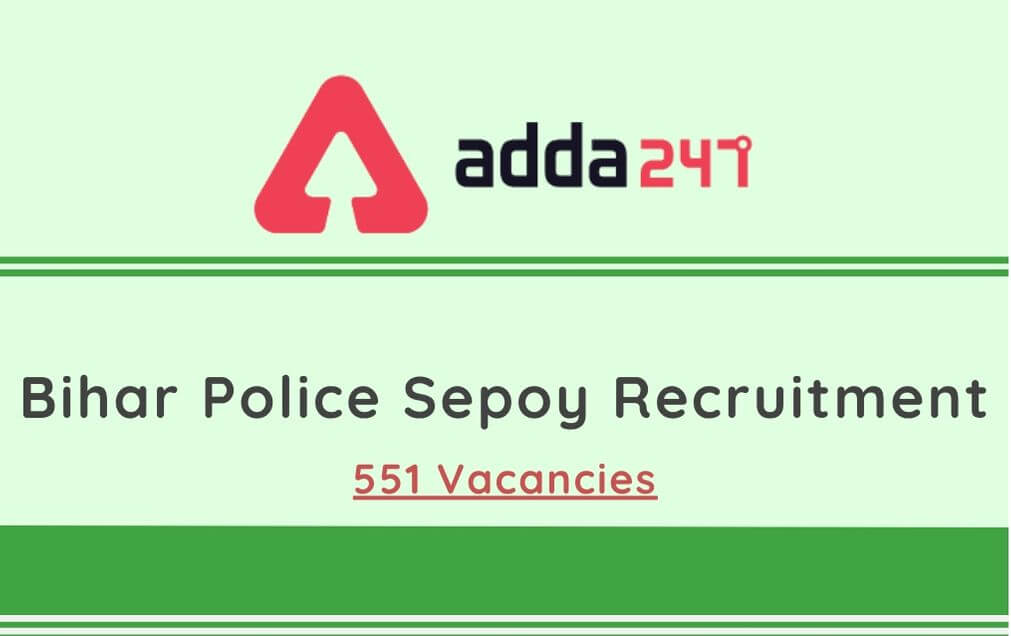 Bihar Police Sepoy Recruitment 2020: Apply Link Here For 551 Sepoy Post_30.1