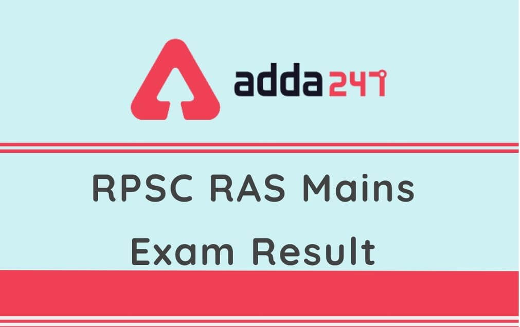 RPSC RAS Mains Exam Result 2020 Out: Check RAS Result PDF_30.1