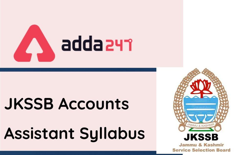 JKSSB Accounts Assistant Syllabus 2021: Check Exam Pattern & Syllabus_70.1