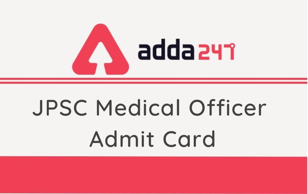 JPSC Medical Officer Admit Card 2020 Out: Download Hall Ticket_30.1