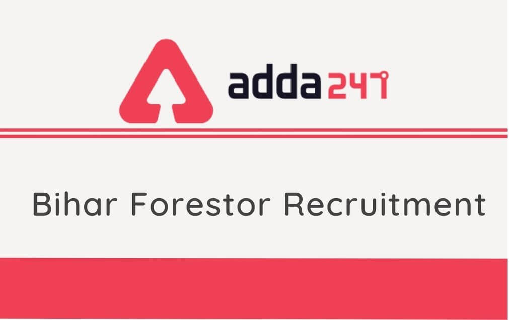 Bihar Forester Recruitment 2020: Apply Online For 236 Vacancies_40.1