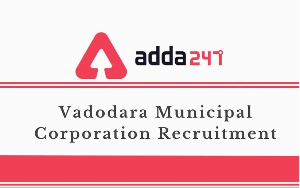 Vadodara Municipal Corporation Recruitment 2020: Apply For 297 Health Workers_40.1