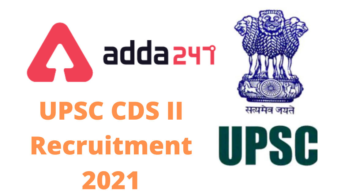UPSC CDS 2 Recruitment 2021: CDS Notification, Apply Online For 339 Vacancies_30.1