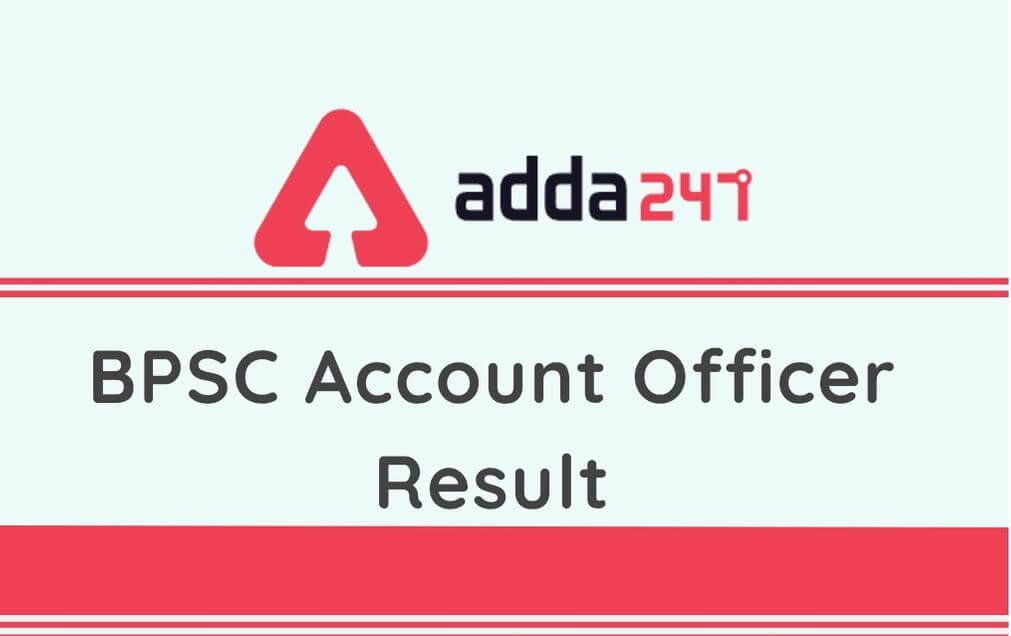 BPSC Account Officer Result 2020 Out: Check BPSC Account Officer Result PDF_30.1