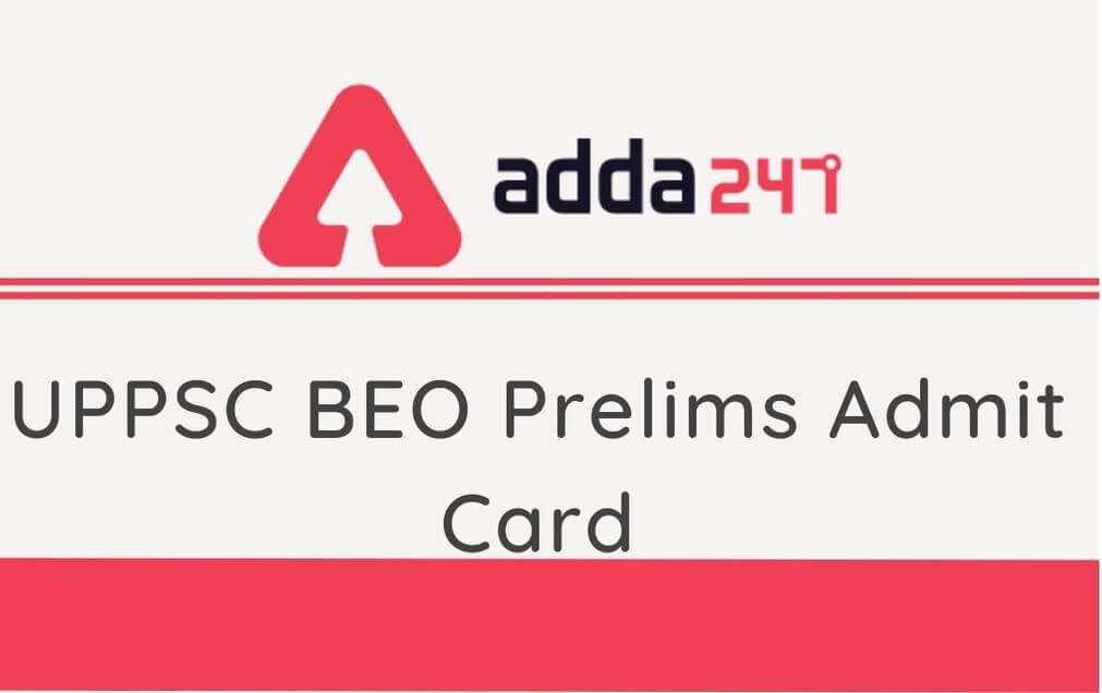 UPPSC BEO Admit Card 2020 Out: Download Prelims Admit Card Sarkari Result_40.1