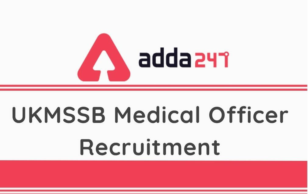 UKMSSB Medical Officer Recruitment 2020: Apply Online For 763 Vacancies @ukmssb.org_30.1
