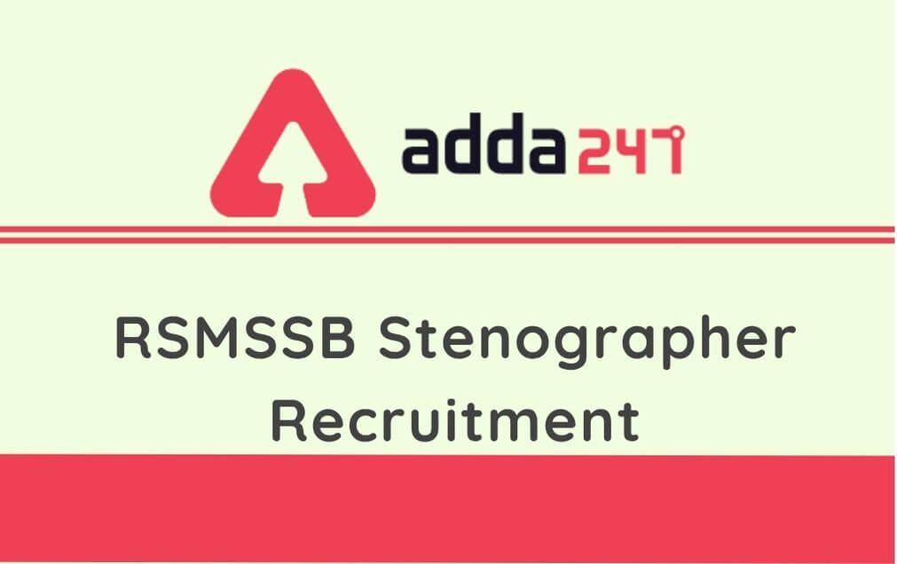 RSMSSB Stenographer Recruitment 2018 Reopened: Apply Online For 1211 Vacancies_40.1