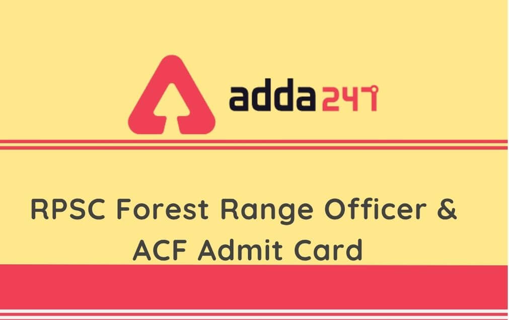 RPSC Forest Range Officer & ACF Admit Card 2021 Out: Download Admit Card_30.1