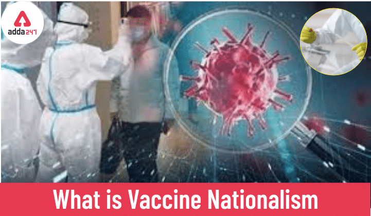 COVID-19 Pandemic: What is 'Vaccine Nationalism'?_30.1