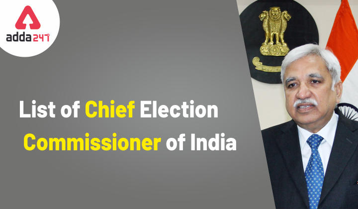 List of Chief Election Commissioners of India 2020_30.1