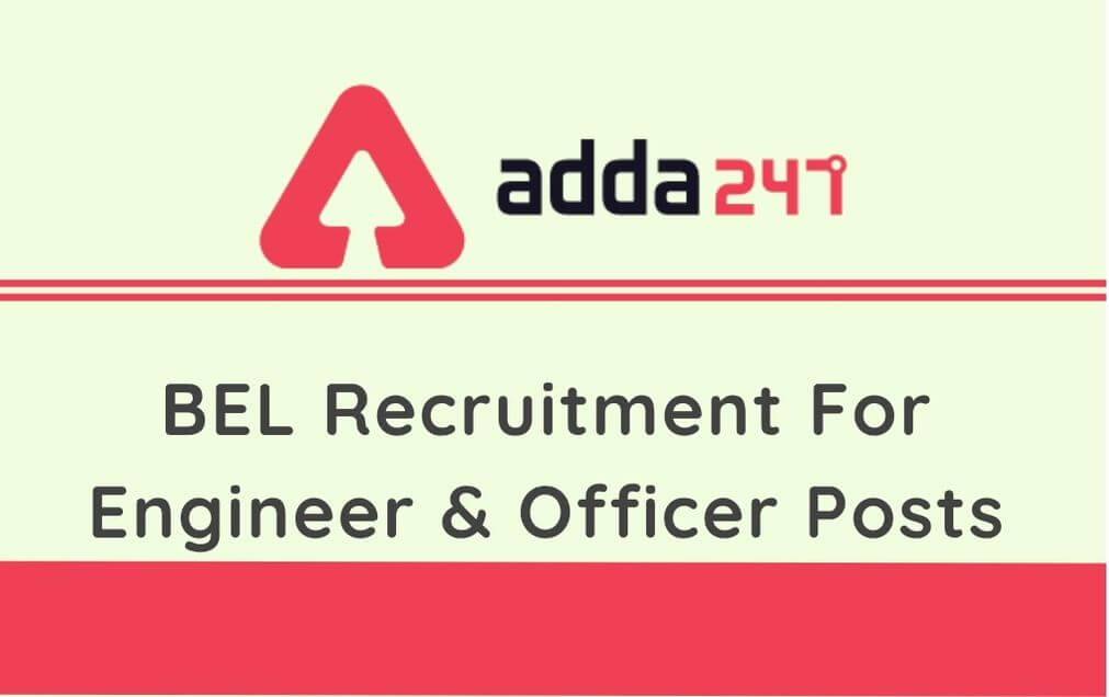 BEL Recruitment 2020: Apply For 64 Vacancies of Engineer & Officers Post_30.1
